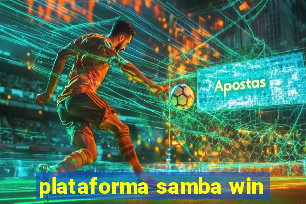 plataforma samba win